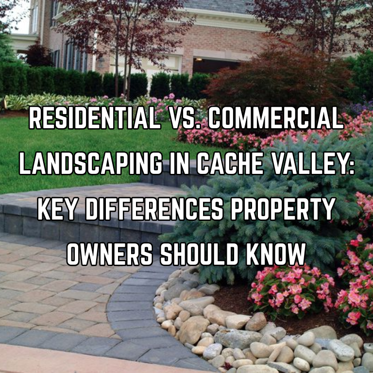 Green Canyon Landscaping Cache Valley