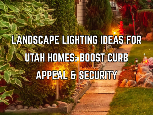 Landscape Lighting Ideas for Utah Homes